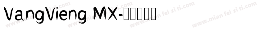 VangVieng MX字体转换